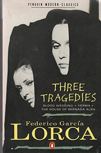 The Three Tragedies - Blood Wedding. Yermahouse of Bermarda. Alba 