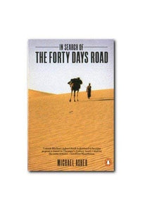 In Search of the Forty Days Road 