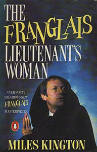 The Franglais Lieutenant's Woman and Other Literary Masterpieces 