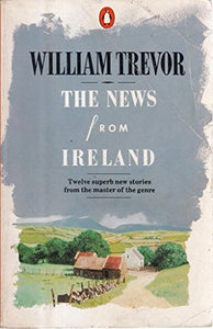 The News from Ireland and Other Stories 