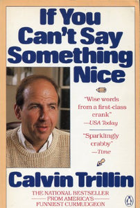 If You Can't Say Something Nice 