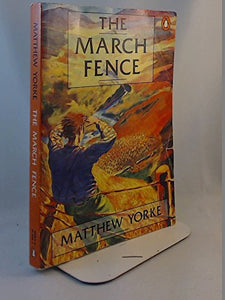 The March Fence 