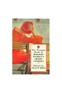 The Penguin Book of Modern Women's Short Stories 