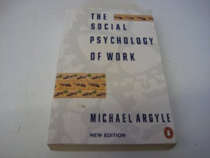 The Social Psychology of Work 