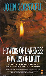 Powers of Darkness, Powers of Light 