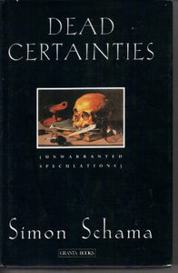 Dead Certainties 