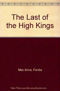 The Last of the High Kings 