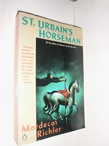 Richler Mordecai : St Urbain'S Horseman 