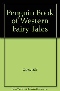 The Penguin Book of Western Fairy Tales 