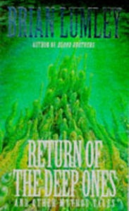 Return of the Deep Ones and Other Mythos Tales 