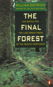 Dietrich William : Final Forest 