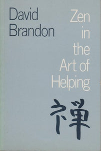 Zen in the Art of Helping 