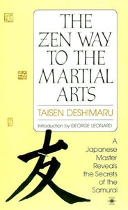 The Zen Way to Martial Arts 