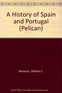 A History of Spain and Portugal 