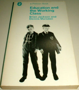 Education and the Working Class 