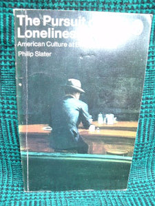 The Pursuit of Loneliness 