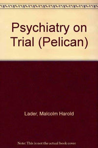 Psychiatry on Trial 