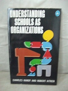 Understanding Schools as Organizations 