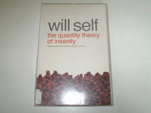 The Quantity Theory of Insanity 