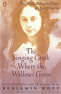 The Singing Creek Where the Willows Grow 