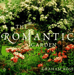 The Romantic Garden 