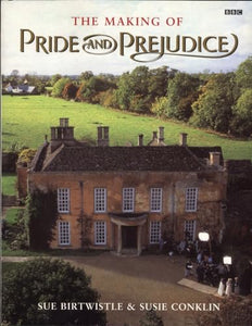 The Making of Pride and Prejudice 