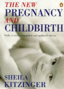 The New Pregnancy and Childbirth 