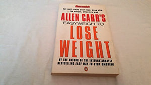 Allen Carr's Easyweigh to Lose Weight 