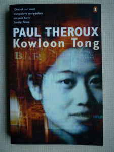 Kowloon Tong: A Novel 