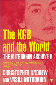 The Mitrokhin Archive II 