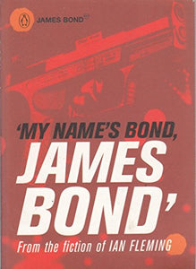 My Name's Bond... 