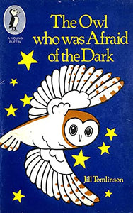 The Owl Who Was Afraid of the Dark 