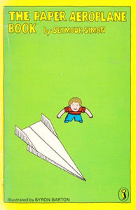 The Paper Aeroplane Book 