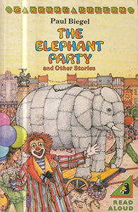 The Elephant Party and Other Stories 