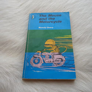 The Mouse and the Motor Cycle 