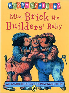 Miss Brick the Builders' Baby 