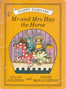 Mr and Mrs Hay the Horse 