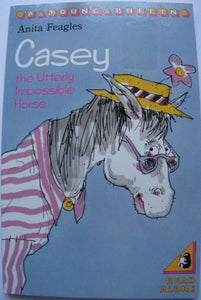 Casey, the Utterly Impossible Horse 