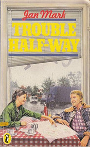 Trouble Half-way 