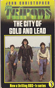 The City of Gold and Lead 