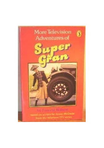 More Television Adventures of Super Gran 