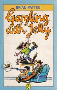 Gargling with Jelly 