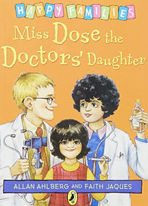 Miss Dose the Doctor's Daughter 