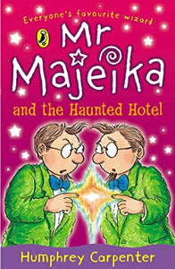 Mr Majeika and the Haunted Hotel 