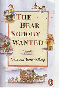 The Bear Nobody Wanted 