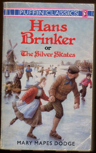 Hans Brinker, or the Silver Skates 