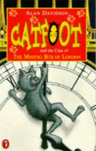 Catfoot and the Case of the Missing Bits of London 