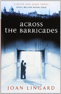 Across the Barricades 