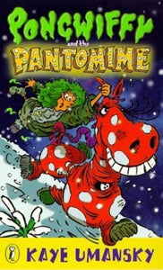 Pongwiffy and the Pantomime 