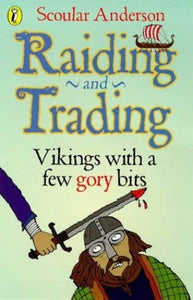 Raiding and Trading 